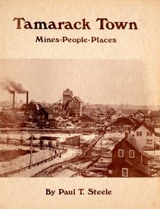 Tamarack Town (Mines - People - Places)