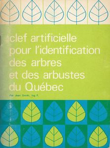 Clef artificielle pour l'identification des arbres et des arbustes du Québec