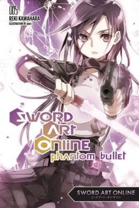 Sword Art Online 005 - Phantom Bullet