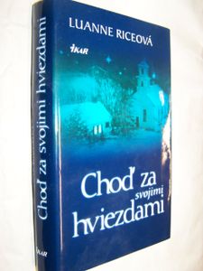 Choď Za Svojimi Hviezdami