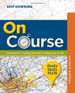 On Course: Strategies for Creating Success in College and in Life