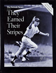 They Earned Their Stripes (The Detroit Tigers All-Time Team)