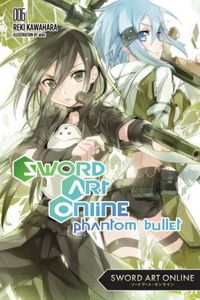 Sword Art Online 006 - Phantom Bullet