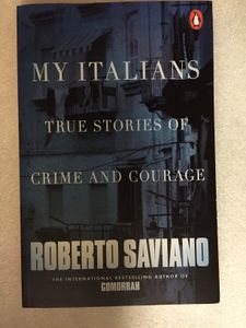My Italians: True Stories of Crime and Courage