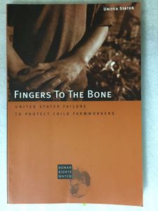 Fingers To The Bone: Child Farmworkers