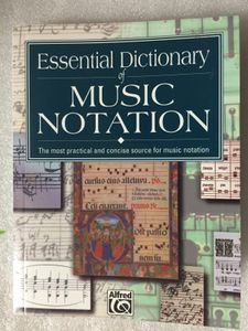 Essential Dictionary of Music Notation