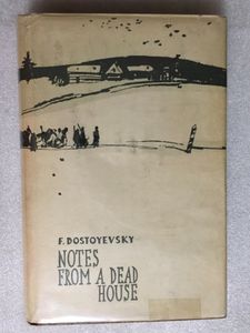Notes From A Dead House