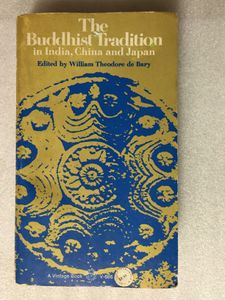 The Buddhist Tradition in India, China, and Japan