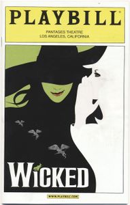 Wicked - Pantages Theatre, Los Angeles, California