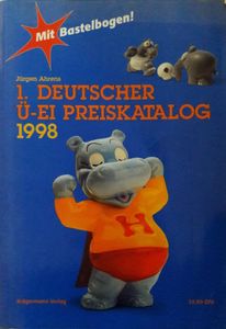 1. Deutscher Ü-Ei Preiskatalog (1998)