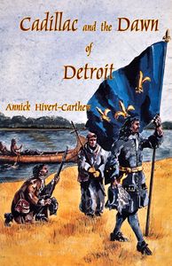 Cadillac and the Dawn of Detroit