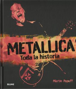 Metallica - Toda La Historia