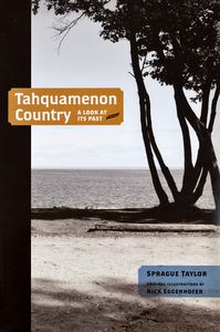 Tahquamenon Country (A Look at its Past)