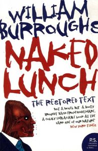 Naked Lunch: The Restored Text