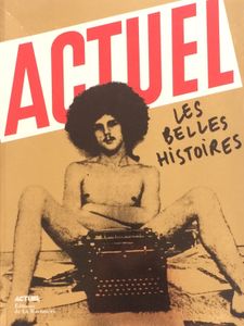 Actuel, Les Belles Histoires