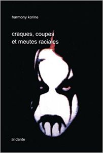 Craques, coupes et meutes raciales