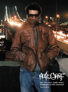 Autograf: New York City’s Graffiti Writers