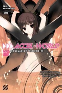 Accel World 06 - The Shrine Maiden of the Sacred Fire