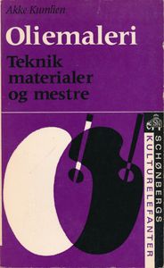 Oliemaleri - Teknik, materialer og mestre