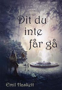 Dit du inte får gå