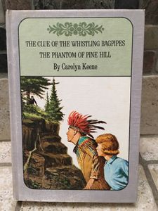 The Clue of the Whistling Bagpipes The Phantom of Pine Hill