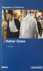 Wegweiser Zur Geschichte: Naher Osten