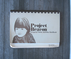 Project Beacon Perceptual-Motor Activities Handbook