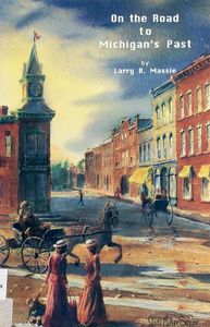 On the Road to Michigan’s Past