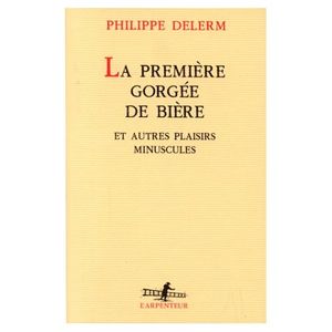 La première gorgée de bière