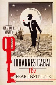 Johannes Cabal: The Fear Institute