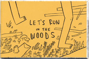Let's Run in the Woods
