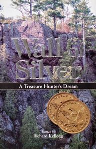 Wall of Silver (A Treasure Hunter’s Dream)