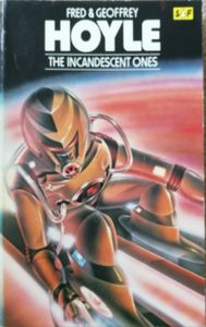 The Incandescent Ones