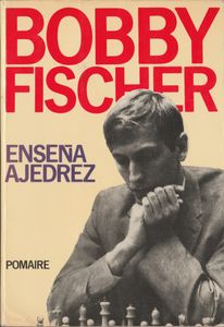 Bobby Fischer Enseña Ajedrez