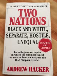 Two Nations: Black and White, Separate, Hostile, Unequal