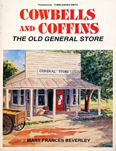 Cowbells and Coffins (The Old General Store)