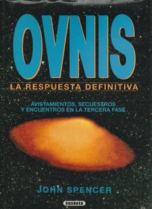 OVNIS: La Respuesta Definitiva
