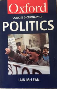 The Concise Oxford Dictionary of Politics