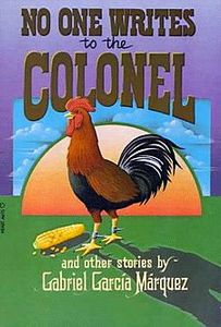 No One Writes to the Colonel and Other Stories
