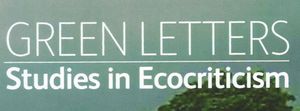 Green Letters: Studies in Ecocriticism