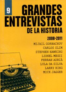 Grandes Entrevistas De La Historia / 9 / 2008-2011
