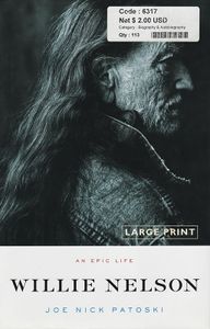 Willie Nelson: An Epic Life
