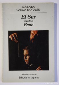 EL SUR SEGUIDO DE BENÉ