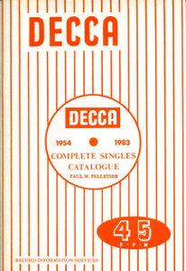 Decca Complete Singles Catalogue: 1954-1983