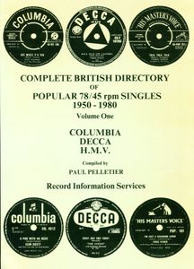 Complete British Directory of Popular 78/45 rpm Singles 1950-1980 Volume One
