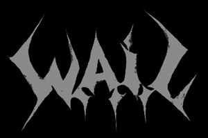 W.A.I.L.