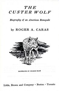 The Custer Wolf (Biography of an American Renegade)