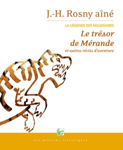 Le Trésor de Mérande et autres récits d'aventure