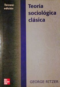 Teoría Sociológica Clásica