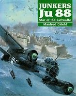 Junkers Ju 88: Star of the Luftwaffe